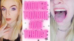 (9) MOUTH, TONGUE AND THROAT