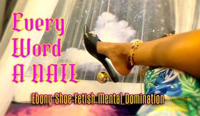 REWARD CLIP: Every Word A Nail - Ebony Shoe Fetish Mınď Fuck