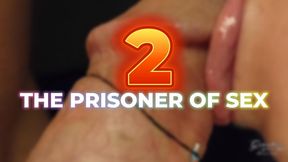 The pr1soner of sex 2