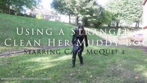 Using a Stranger to clean Her Muddy Boots