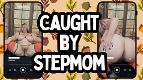 Caught by Stepmom