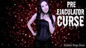 Pre-Ejaculator Curse : 720p