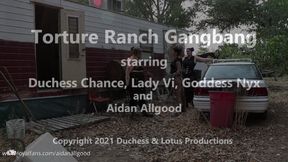 Torture Ranch Gangbang - feat Duchess, Lady Vi and Goddess Nyx