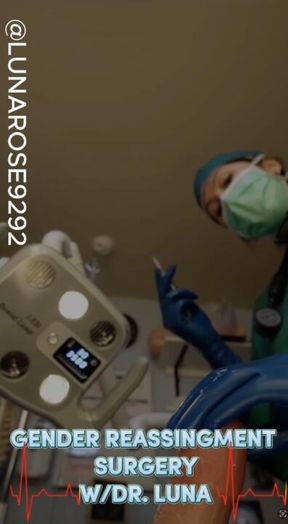 POV GENDER REASSIGNMENT SURGERY WITH DR. LUNA🧤🔪🍆🩺🩵