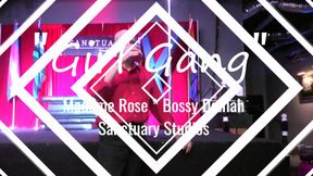 "Girl Gang" guest starring Bossy Delilah