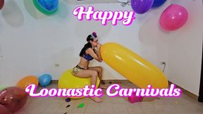 Happy Loonastic Carnivals!