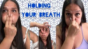 Holding your breath