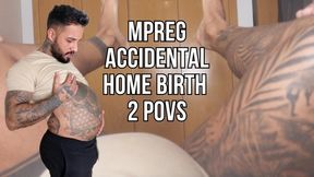 Mpreg accidental home labor 2 POVS - Lalo Cortez