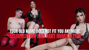 your old name does not fit you anymore. sissification and fart humiliation
