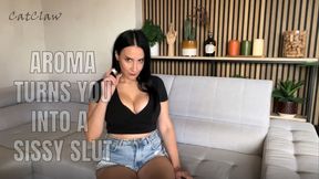 Aroma Turns You Into a Sissy Slut (720p)