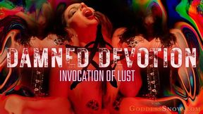 Damned Devotion: Invocation of Lust
