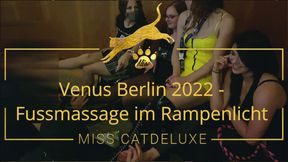 Venus Berlin 2022 - Foot Massage In The Spotlight / Fussmassage im Rampenlicht