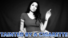 TAINTED BY A CIGARETTE