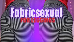 Fabricsexual For Leggings