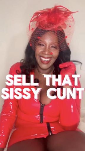 Sissy Training Academy: Sell That Sissy Cunt