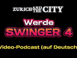 Become a Swinger 4 – How to discover a swinger lady – PODCAST