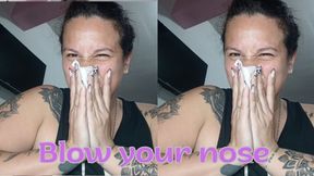 Blowing your nose #1