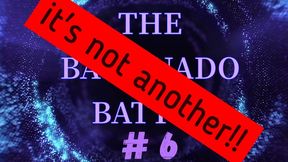 This is no ordinary Bastinado Battle VI !! (different codecs)