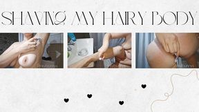 Shaving my hairy body - pussy - ass - armpits - legs