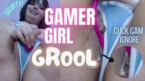 GAMER GIRL GROOL BULL VIBES SQUIRT TEASE AND IGNORE CUCK CAM (1080P MP4)