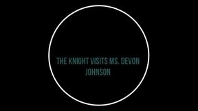 DFW Knight visits Ms. Devon in NJ