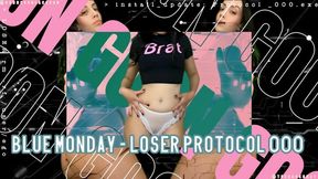 BLUE MONDAY : LOSER PROTOCOL 000