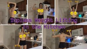 Topless Weight Lifting in the Kitchen