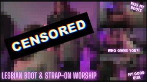 [CENSORED] Lesbian Domination Strap-On & Latex Boot Worship (Featuring Pixie Vanora & Good Girl Sabrina)