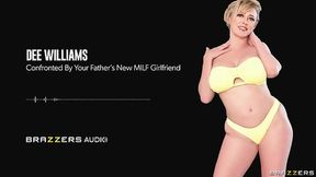 Confronted By Your Father’s New MILF Girlfriend Dee Williams / Brazzers/ Enter XVPROMO on official site for discount