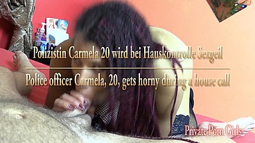 Polizistin Carmela 20 wird bei Hauskontrolle Sexgeil