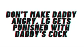 EROTIC AUDIO: Don&#039;t Make Daddy Angry :Audio Porn: Role Play Audio:DDLG: