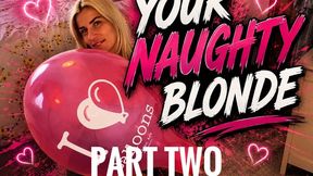 RJ76: Your Naughty Little Blonde (Part 2)