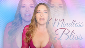 Mindless Bliss