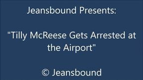 Tilly McReese Gets Arrested and Handcuffed at the Airport - WMV