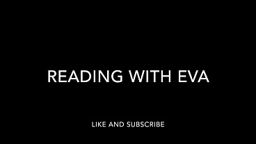 Eva Parker Reads Another Hot Story For You