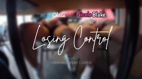 Ｌｏｓｉｎｇ Ｃｏｎｔｒｏｌ - Episode 7 - Hotwives Under Control 😋