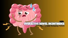 Overactive Bowel Incontinence BETA - ABDL, Incontinence Training, Retrograde Roleplay Fetish, Mesmerize