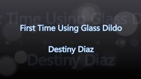 First Time Using Glass Dildo