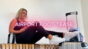 Airport Foot Tease
