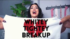 Whitey Tightey Break-Up