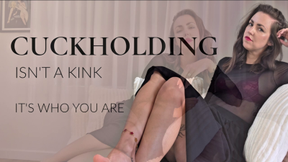 Cuckholding Isn't A Kink- It's Who You Are