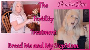 The Fertility Treatment - Breeding Your Wife and Her Mother HD