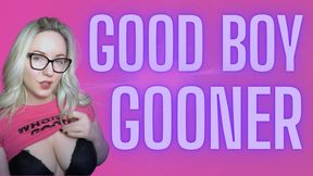 GOOD BOY GOONER
