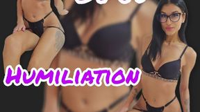 SPH, HUMILIATION JOI