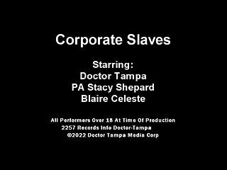 Dr Tampa - Corporate Slaves - Blaire Celeste