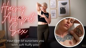 Hairy Armpit Sex from Your Trans FtM Boyfriend - POV Armpit Sex and Worship