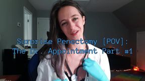 Surprise Penectomy [POV] with Sage Eldritch: The Doctor Appointment Part #1