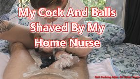 My Cock And Balls Shaved By My Home Nurse