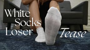White Socks Loser Tease