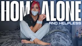 “Home Alone And Helpless” [BONDAGE]